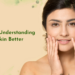 Understanding Your Skin: More Than Just a Cover